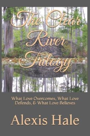 Cover of The Clear River Trilogy
