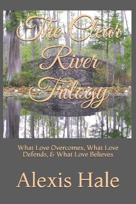 Book cover for The Clear River Trilogy