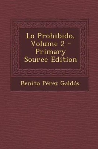 Cover of Lo Prohibido, Volume 2