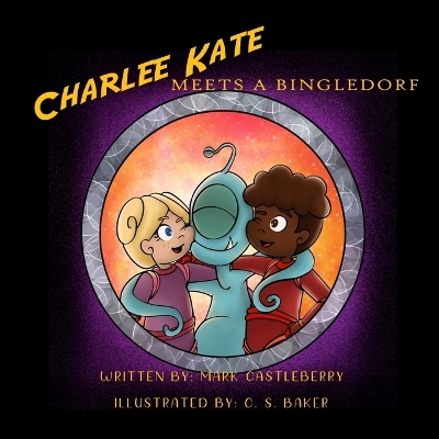Book cover for Charlee Kate Meets A Bingledorf