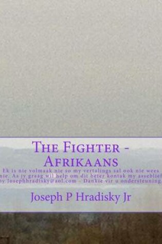 Cover of The Fighter - Afrikaans