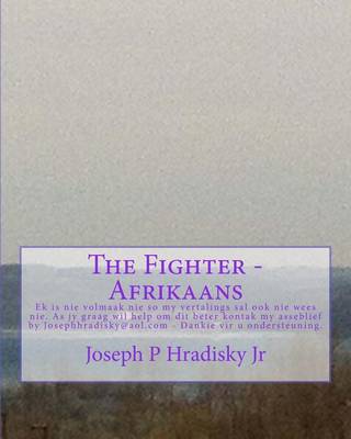 Book cover for The Fighter - Afrikaans