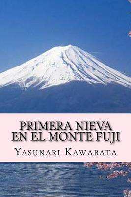 Book cover for Primera Nieva En El Monte Fuji