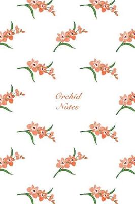 Book cover for Orchid Notes