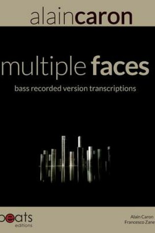 Cover of Multiple Faces Bass Recorded Version Transcriptions