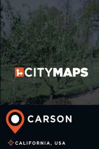 Cover of City Maps Carson California, USA