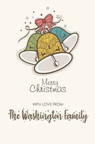 Cover of Merry Christmas with Love from the Washington Family