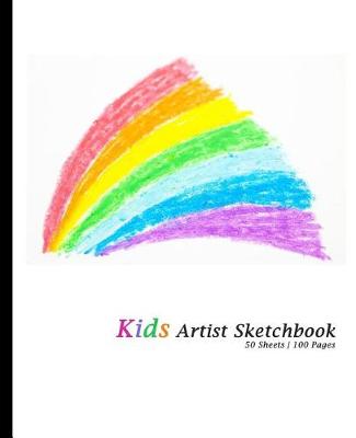 Book cover for Kids Artist Sketchbook - Rainbow