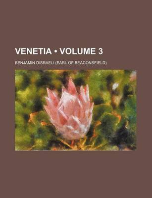 Book cover for Venetia (Volume 3)