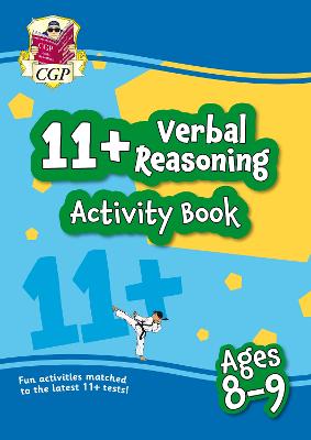 Book cover for 11+ Activity Book: Verbal Reasoning - Ages 8-9