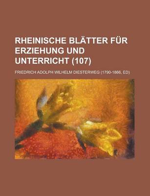 Book cover for Rheinische Blatter Fur Erziehung Und Unterricht (107)