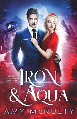 Book cover for Iron & Aqua