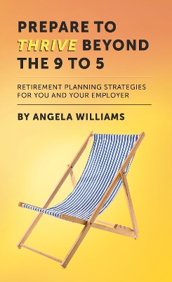 Book cover for Prepare To Thrive Beyond The 9 To 5