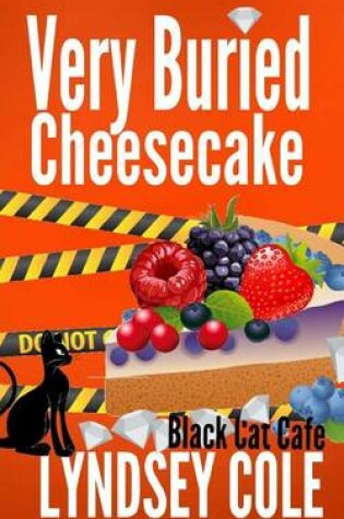 Cover of Very Buried Cheesecake