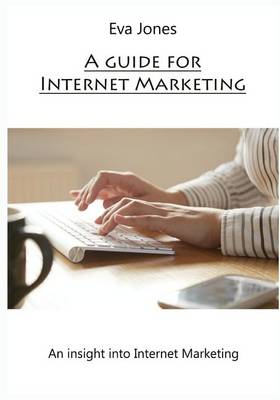 Book cover for A Guide for Internet Marketing