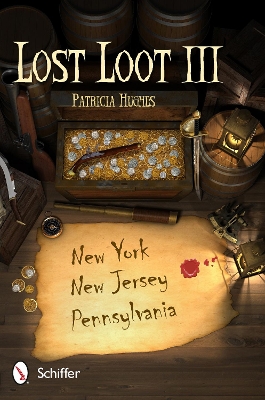 Book cover for Lt Loot III: New York, New Jersey, and Pennsylvania