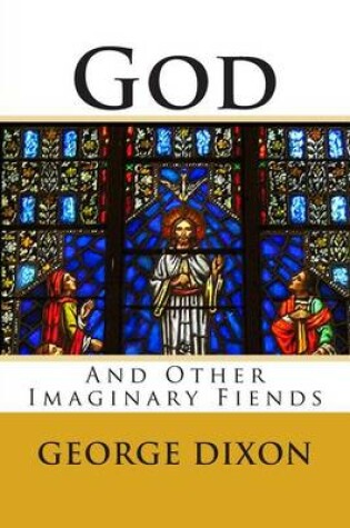 Cover of God and Other Imaginary Fiends