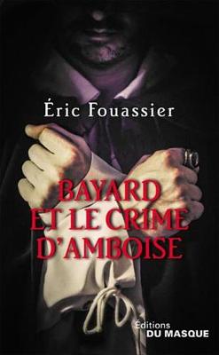 Book cover for Bayard Et Le Crime D'Amboise