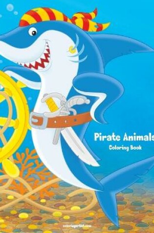 Cover of Pirate Animals Coloring Book 1