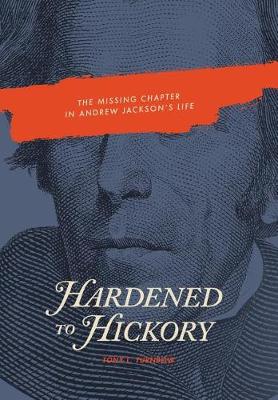 Book cover for Hardened to Hickory