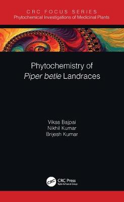 Book cover for Phytochemistry of Piper betle Landraces