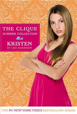 Book cover for Clique Summer Collection #4- Kristen
