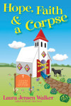 Book cover for Hope, Faith, And A Corpse