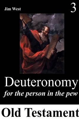 Book cover for Deuteronomy: Old Testament 3-For the Person In the Pew