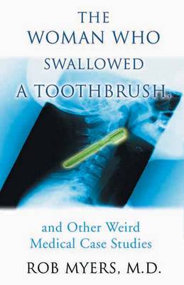 Book cover for The Woman Who Swallowed A Toothbrush