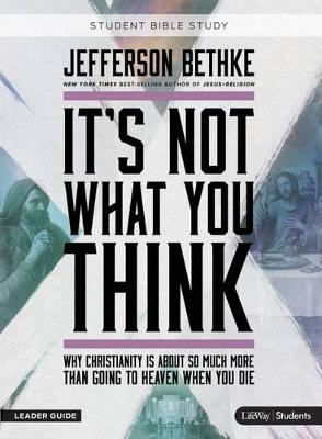 Book cover for It's Not What You Think Student Leader Guide