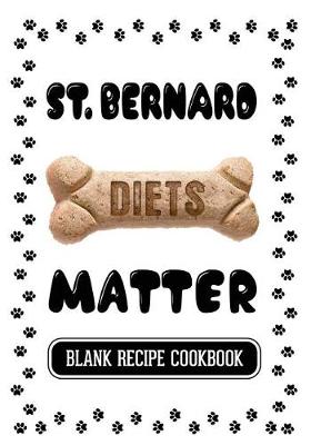 Book cover for St. Bernard Diets Matter