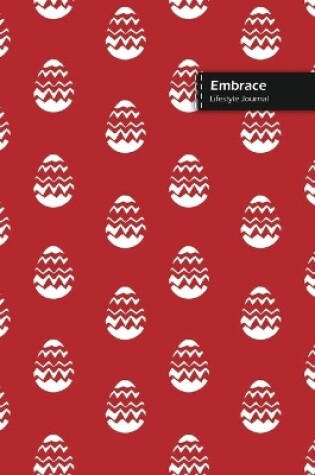 Cover of Embrace Lifestyle Journal, Wide Ruled Write-in Dotted Lines, (A5) 6 x 9 Inch, Notebook, 288 pages (144 shts) (Red)