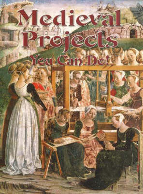 Book cover for Medieval Projects You Can Do!