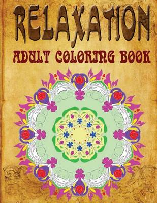Book cover for Relaxation Adult Coloring Book - Vol.2