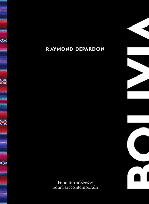 Book cover for Raymond Depardon: Bolivia