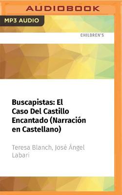 Book cover for Buscapistas: El Caso del Castillo Encantado (Narración En Castellano)