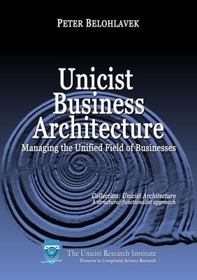 Book cover for Unicist Business Architecture