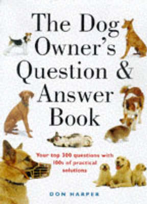 Book cover for The Dog Owner's Question and Answer Book