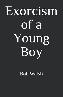 Book cover for Exorcism of a Young Boy