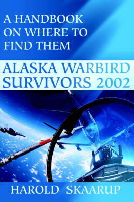 Cover of Alaska Warbird Survivors 2002