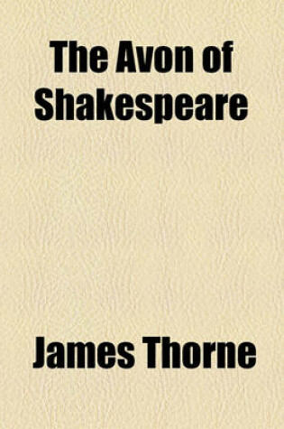 Cover of The Avon of Shakespeare
