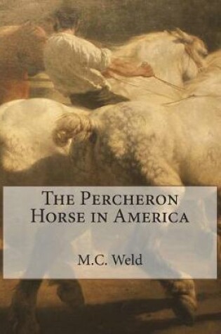 Cover of The Percheron Horse in America