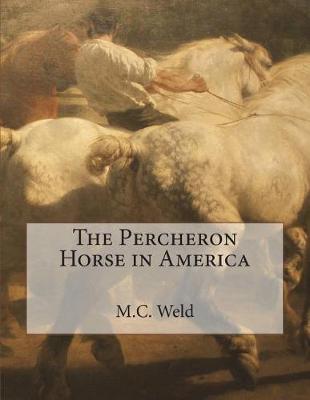 Book cover for The Percheron Horse in America