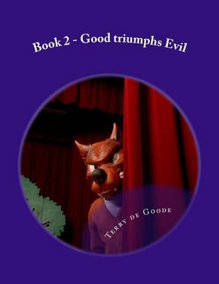 Book cover for Book 2 - Good Triumphs Evil