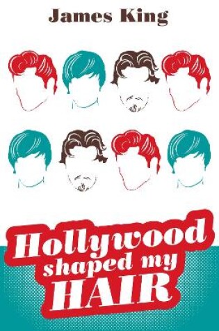 Cover of HOLLYWOOD SHAPED MY HAIR