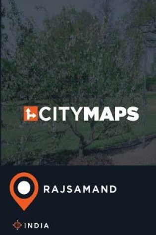 Cover of City Maps Rajsamand India