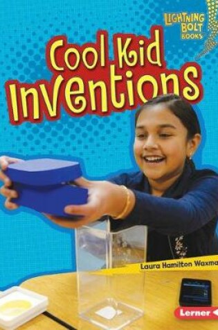 Cover of Cool Kid Inventions