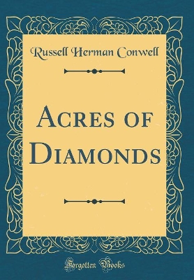 Book cover for Acres of Diamonds (Classic Reprint)