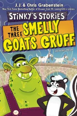 Cover of The Three Smelly Goats Gruff