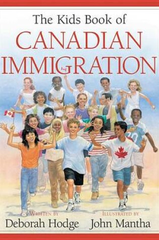 Cover of Kids Book of Canadian Immigration